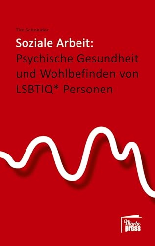 Soziale Arbeit: psychische Gesundheit und Wohlbefinden von LSBTIQ*-Personen (Substanz)