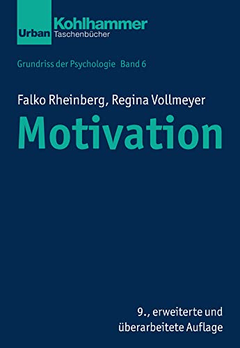 Motivation (Grundriss der Psychologie, 6, Band 6)