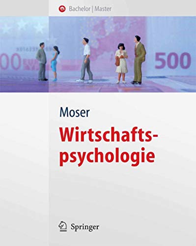 Wirtschaftspsychologie (Springer-Lehrbuch)
