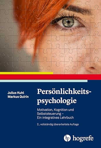 Persönlichkeitspsychologie: Motivation, Kognition und Selbststeuerung – Ein...
