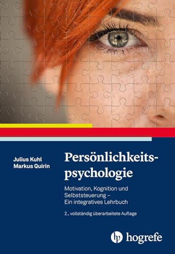 Persönlichkeitspsychologie: Motivation, Kognition und Selbststeuerung – Ein...