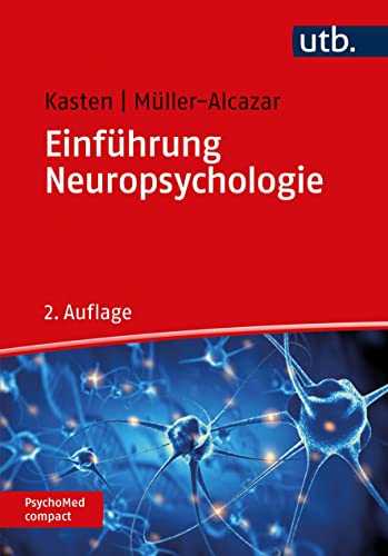 Einführung Neuropsychologie (PsychoMed compact)