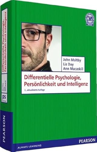 Differentielle Psychologie, Persönlichkeit und Intelligenz. Einführung in die...