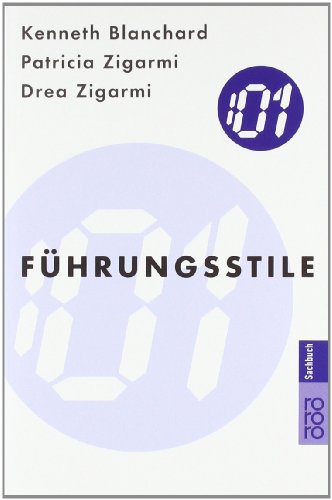 Führungsstile: Wirkungsvolleres Management durch situationsbezogene Menschenführung