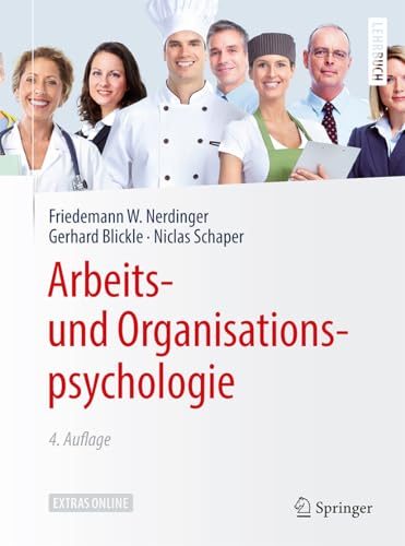 Arbeits- und Organisationspsychologie: Extras Online (Springer-Lehrbuch)