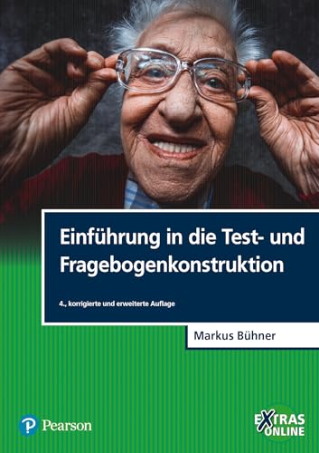 Einführung in die Test- und Fragebogenkonstruktion: Extras Online (Pearson Studium -...