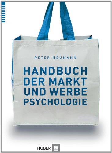 Handbuch der Markt- und Werbepsychologie