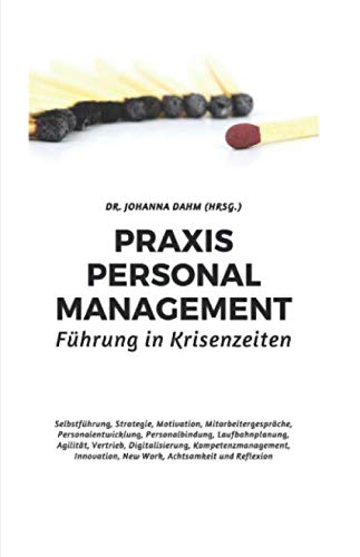 Praxis Personalmanagement: Führung in Krisenzeiten