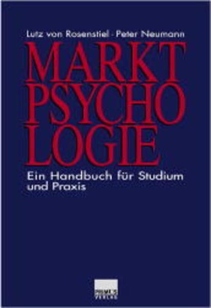Marktpsychologie: Ein Handbuch für Studium und Praxis