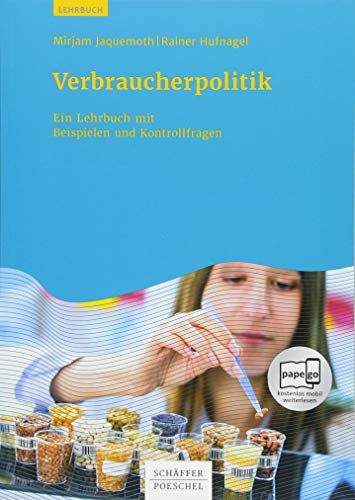 Verbraucherpolitik: Ein Lehrbuch mit Beispielen und Kontrollfragen