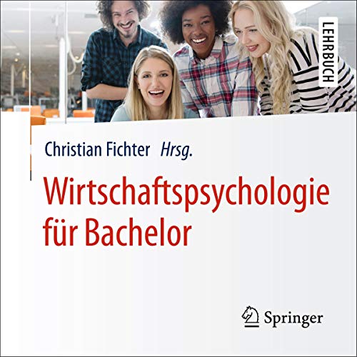 Wirtschaftspsychologie für Bachelor