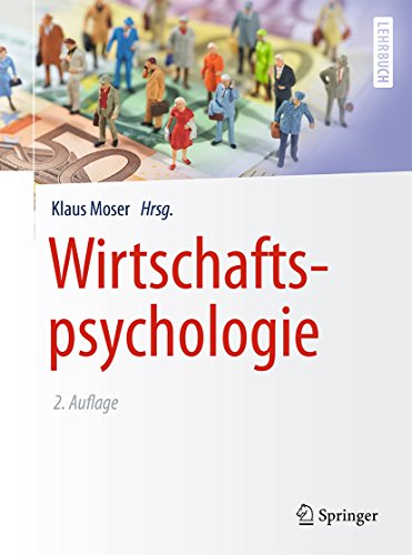 Wirtschaftspsychologie (Springer-Lehrbuch)