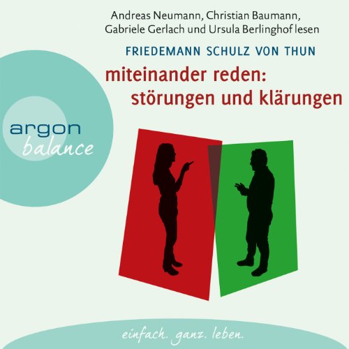 Miteinander reden 1: Störungen und Klärungen: Die Psychologie der Kommunikation