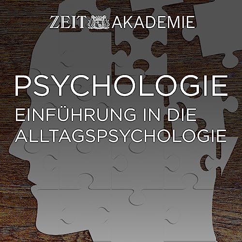 Psychologie: Einführung in die Alltagspsychologie