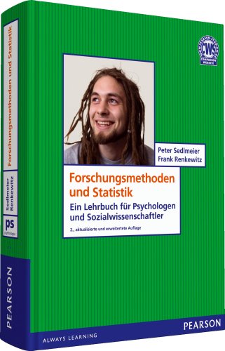 Forschungsmethoden und Statistik für Psychologen und Sozialwissenschaftler: Ein Lehrbuch...