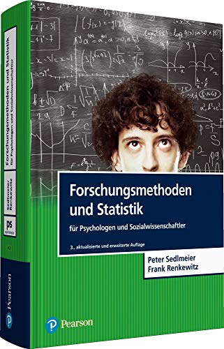 Forschungsmethoden und Statistik für Psychologen und Sozialwissenschaftler (Pearson...